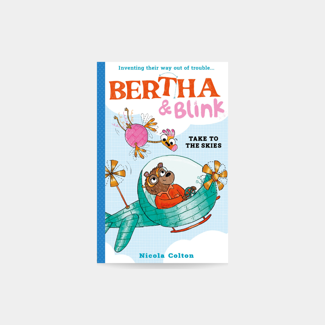 Bertha and Blink: Take to the Skies