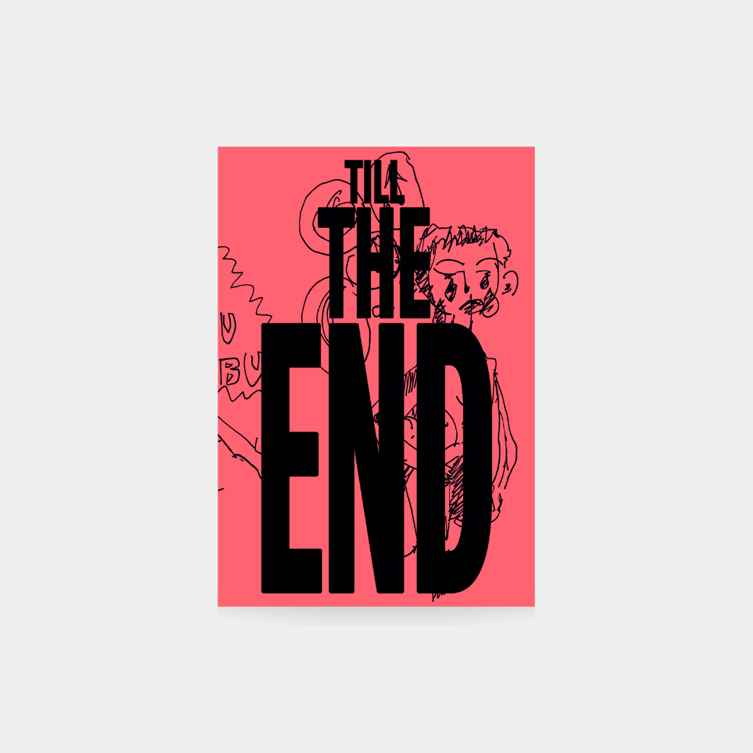 Till the end