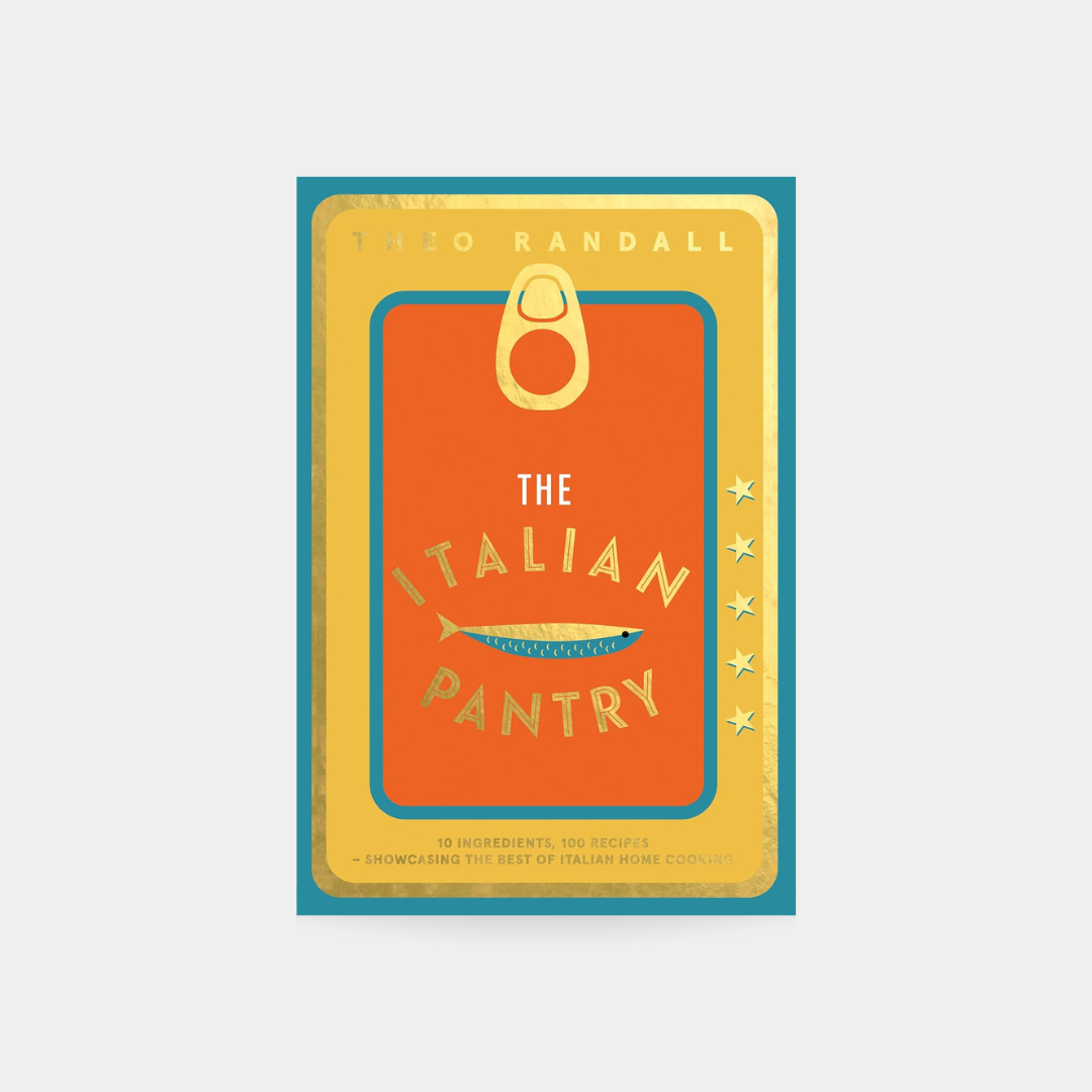 Italian Pantry: Showcasing the Best of Italian Home Cooking - Theo Randall