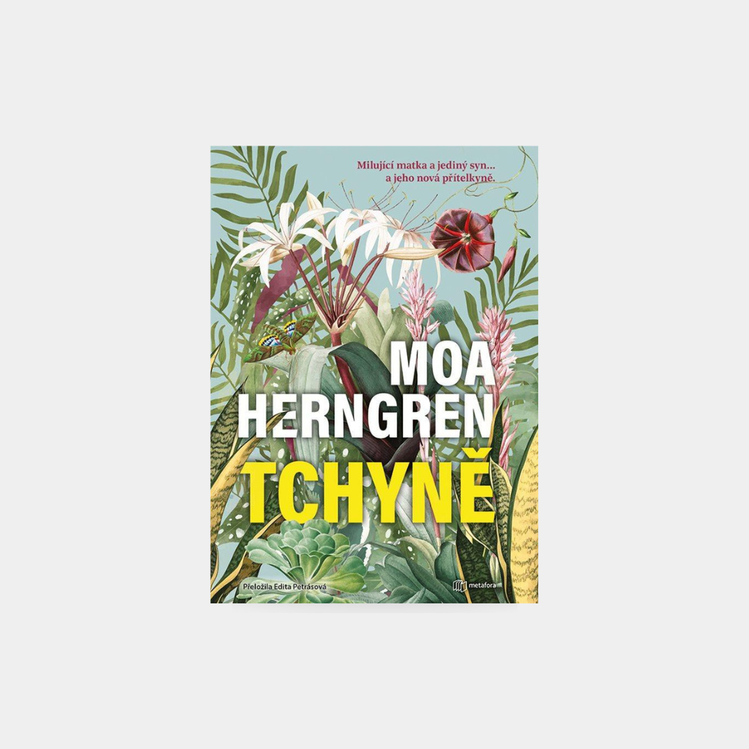 Tchýně - Moa Herngren