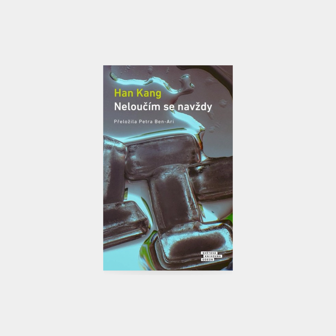 Neloučím se navždy - Han Kang