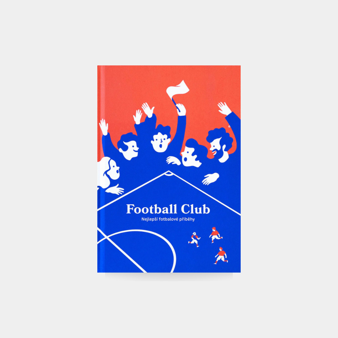 Football Club. Nejlepší fotbalové příběhy