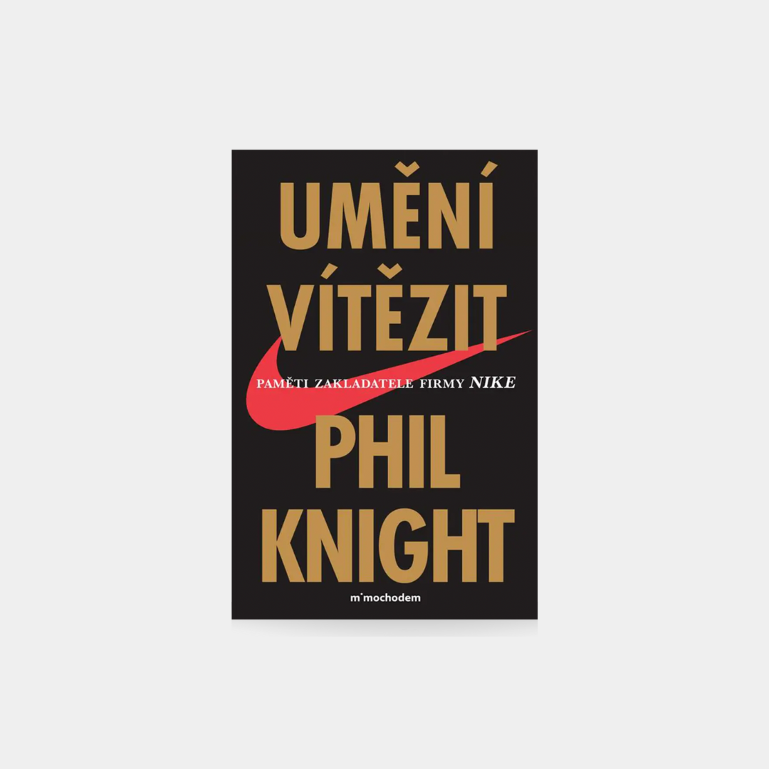 Umění vítězit - Phil Knight