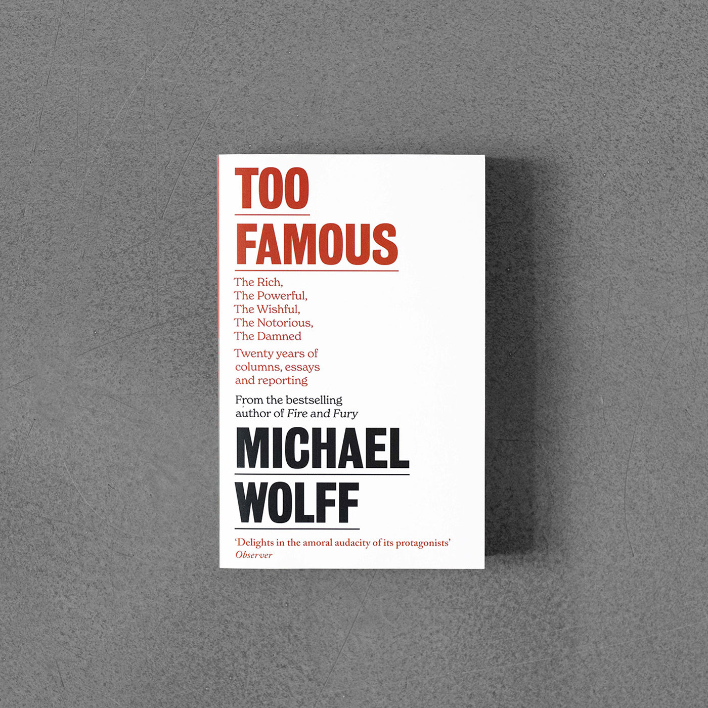 Too Famous - Michael Wolff