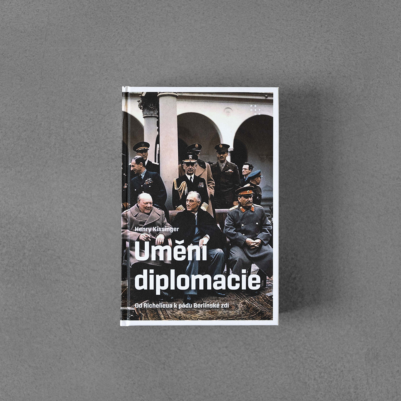 Umění diplomacie - Henry Kissinger