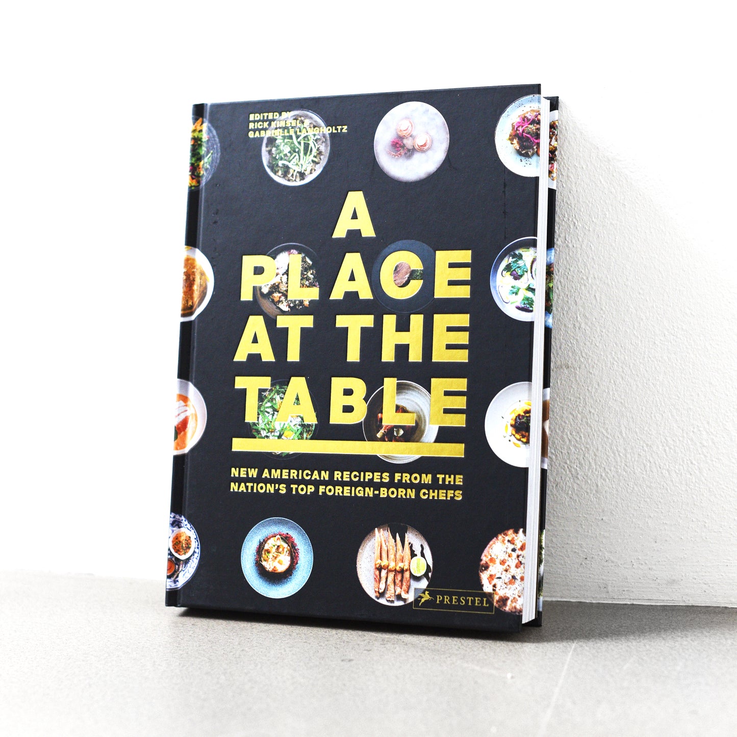 A Place at the Table: New American Recipes from the Nation’s Top Foreign-Born Chefs