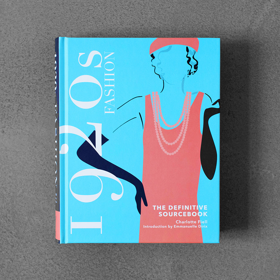 1920s Fashion: The Definitive Sourcebook