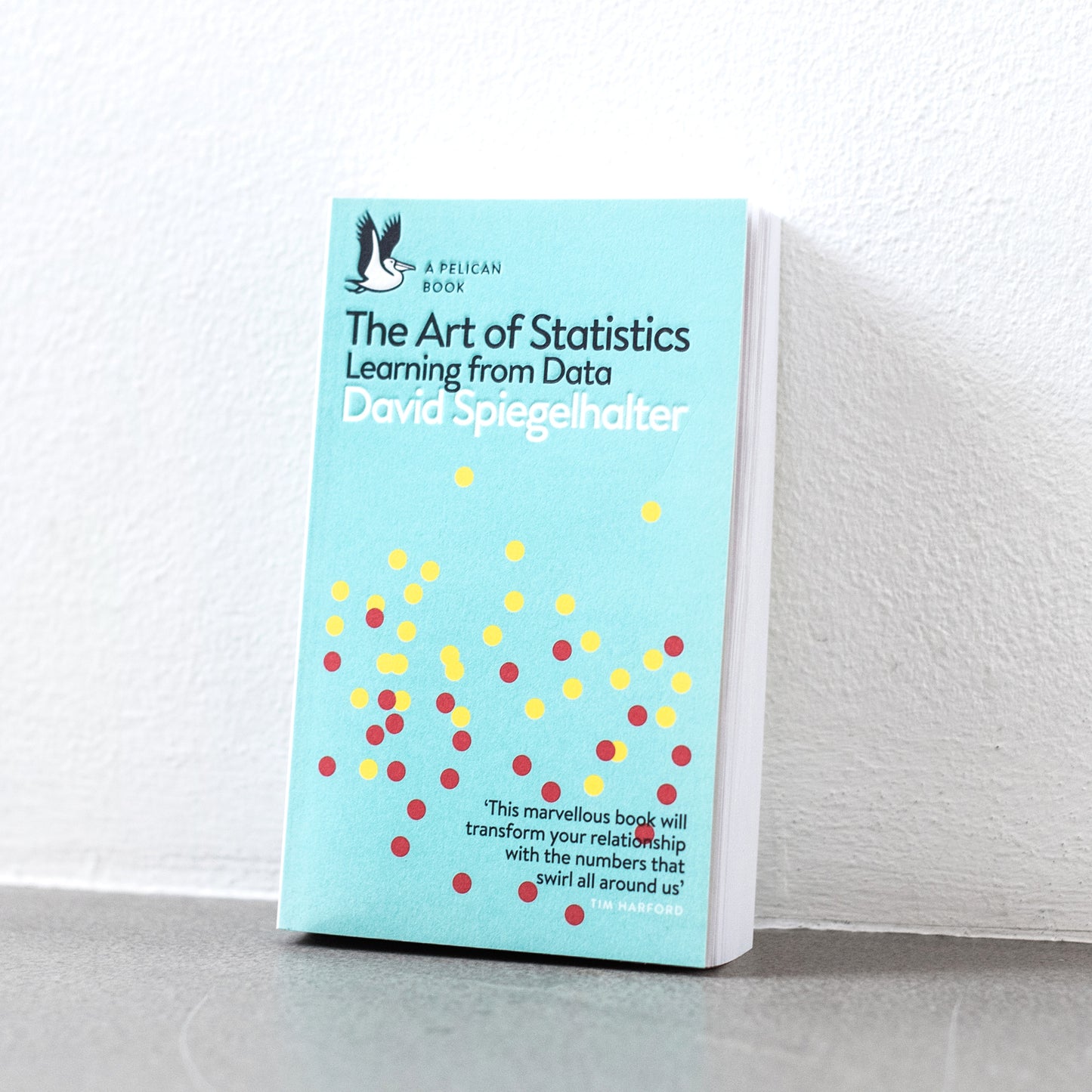The Art of Statistics: Learning from Data - David Spiegelhalter