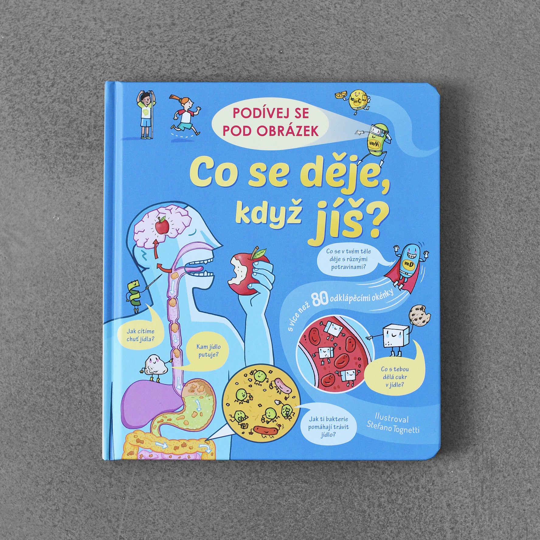 Co se děje když jíš?  - Podívej se pod obrázek - Ilustrace Stefano Tognetti