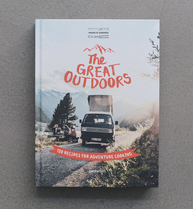 The Great Outdoors: 120 Recipees for Outdoor Cooking