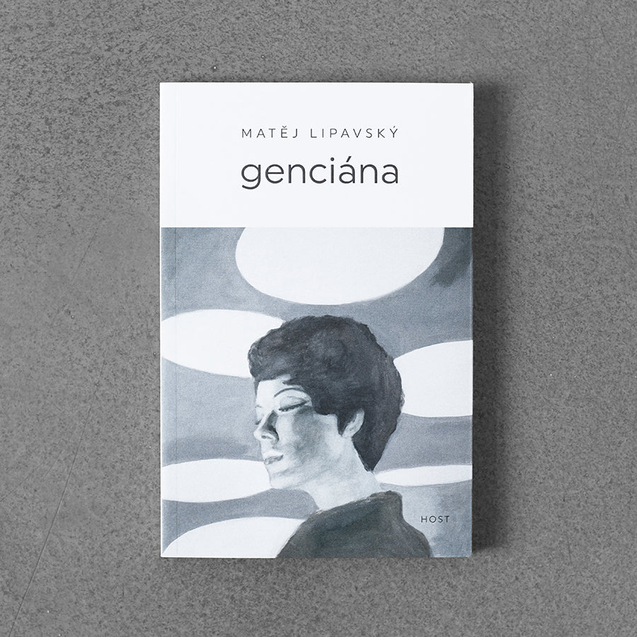 Genciána - Matěj Lipavský