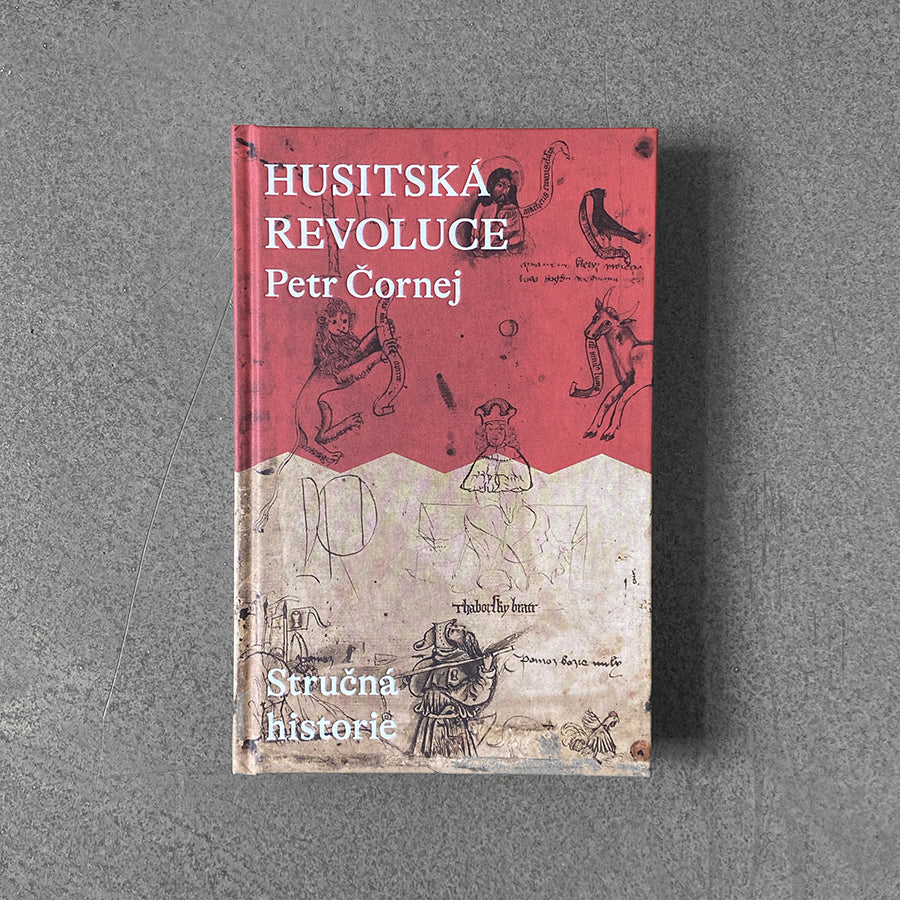 Husitská revoluce - Petr Čornej