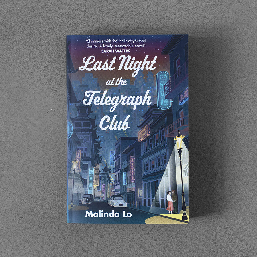 Last Night at the Telegraph Club – Malinda Lo
