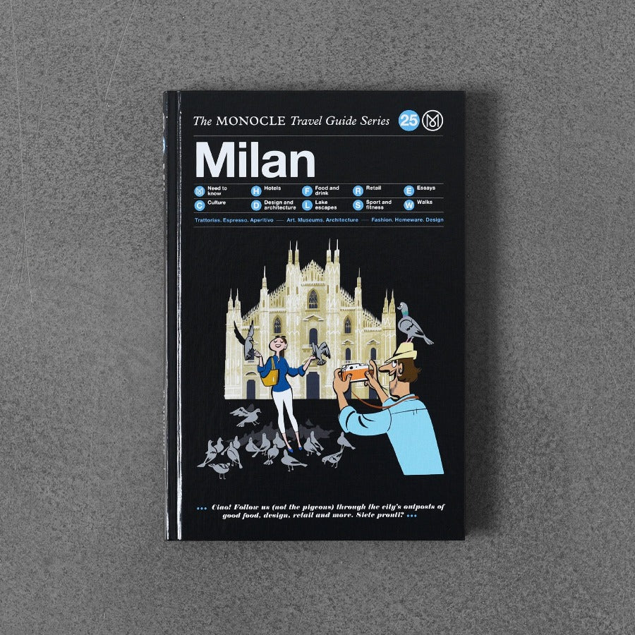 The Monocle Travel Guide to Milan: The Monocle Travel Guide Series