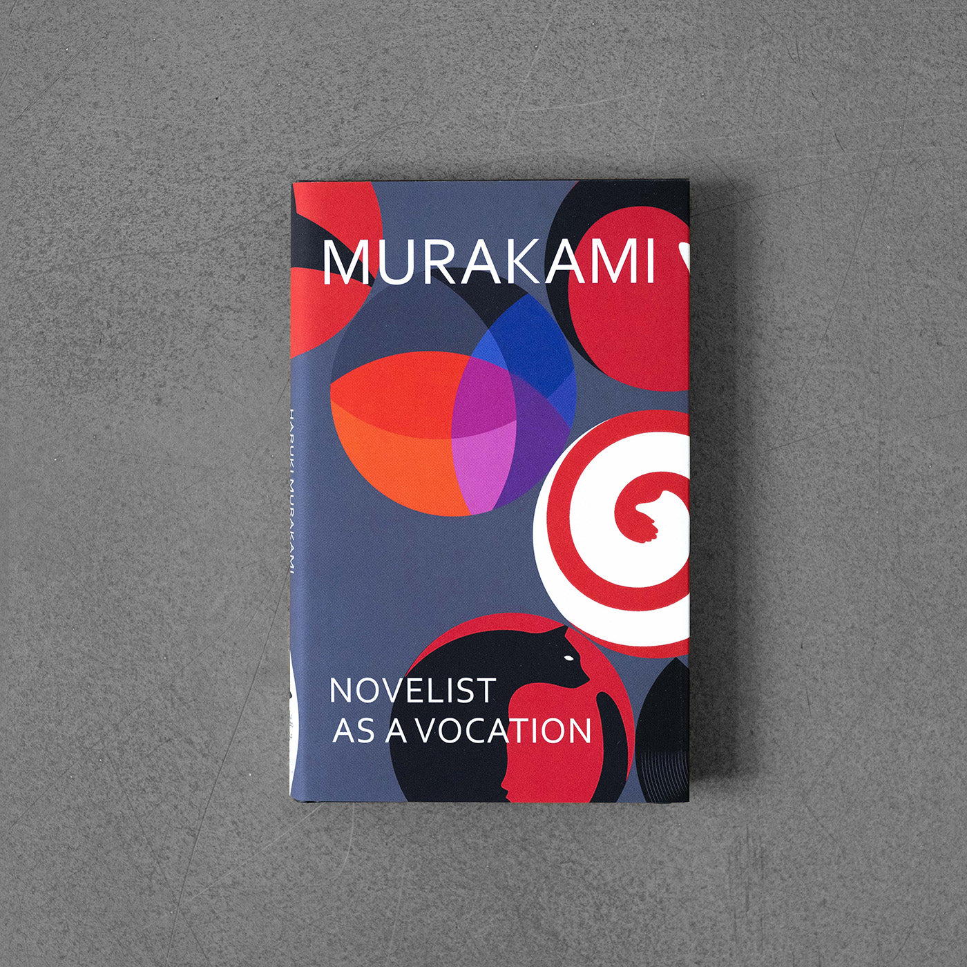 Novelist as a Vocation - Haruki Murakami