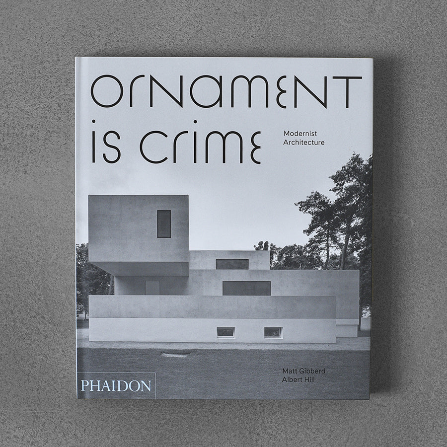 Ornament is Crime: Modernist Architecture