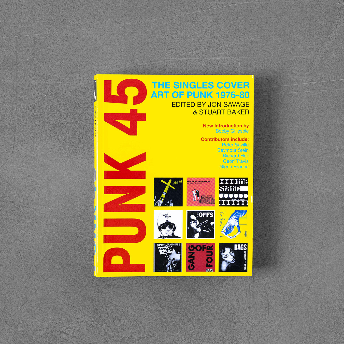Punk 45, The Singles Cover Art of Punk 1976-80