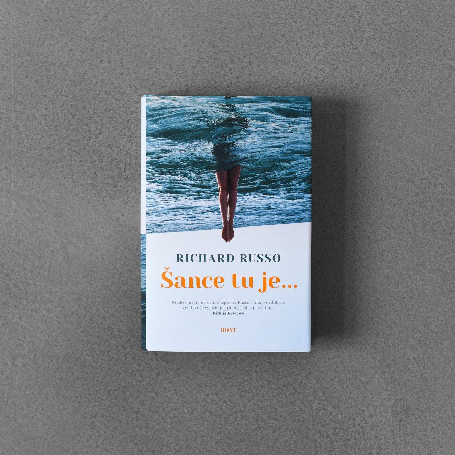 Šance tu je.... – Richard Russo