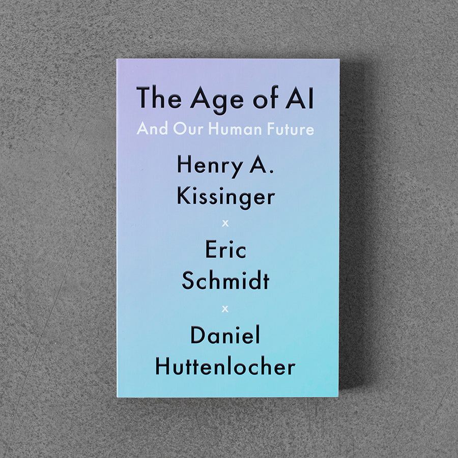 Age Of AI: And Our Human Future