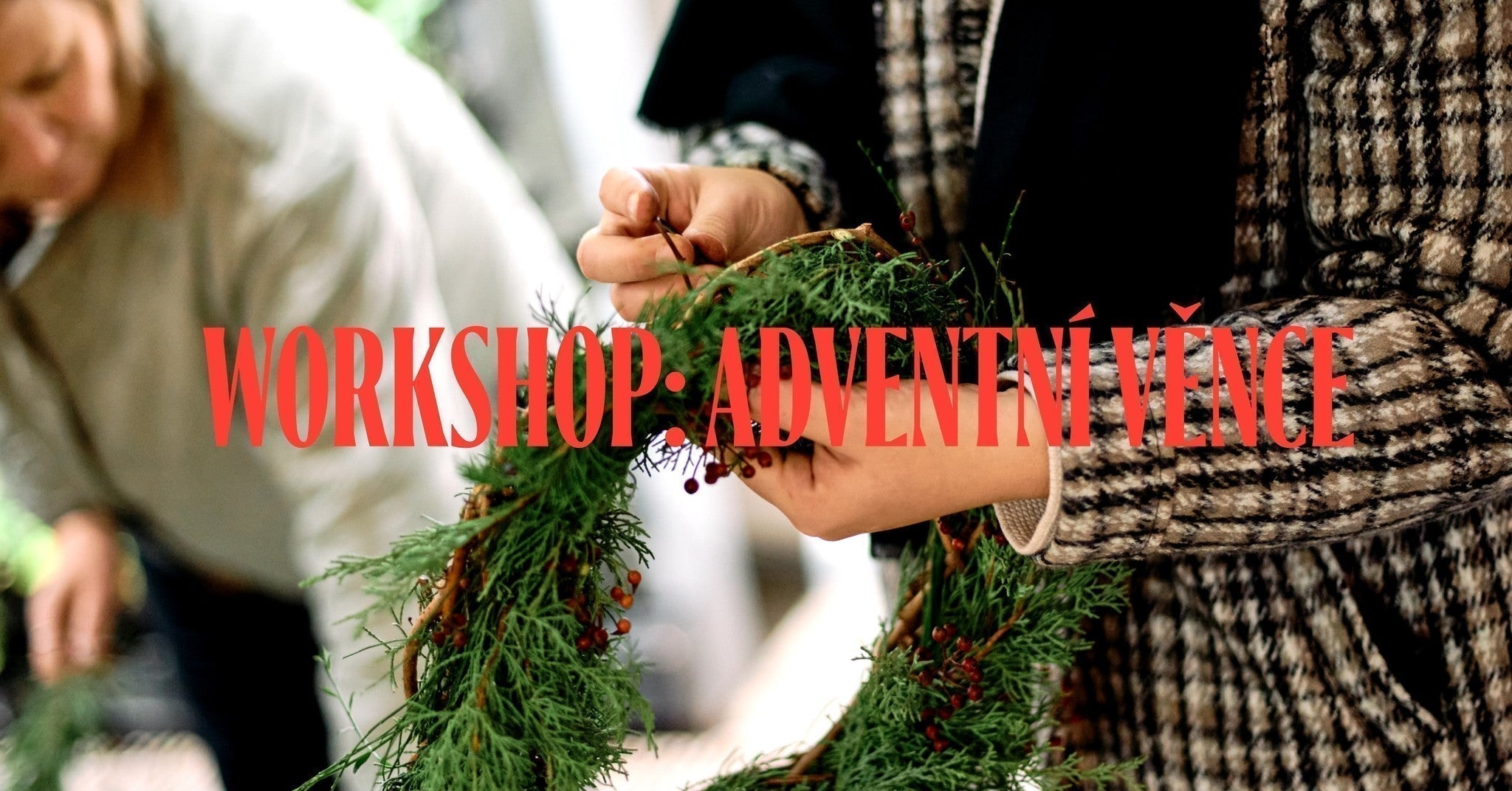 Workshop: Vyrobte si adventní věnec vol 5.
