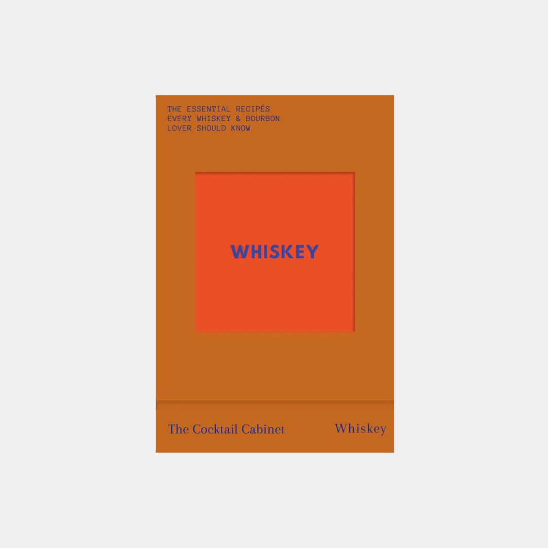 The Cocktail Cabinet: Whiskey
