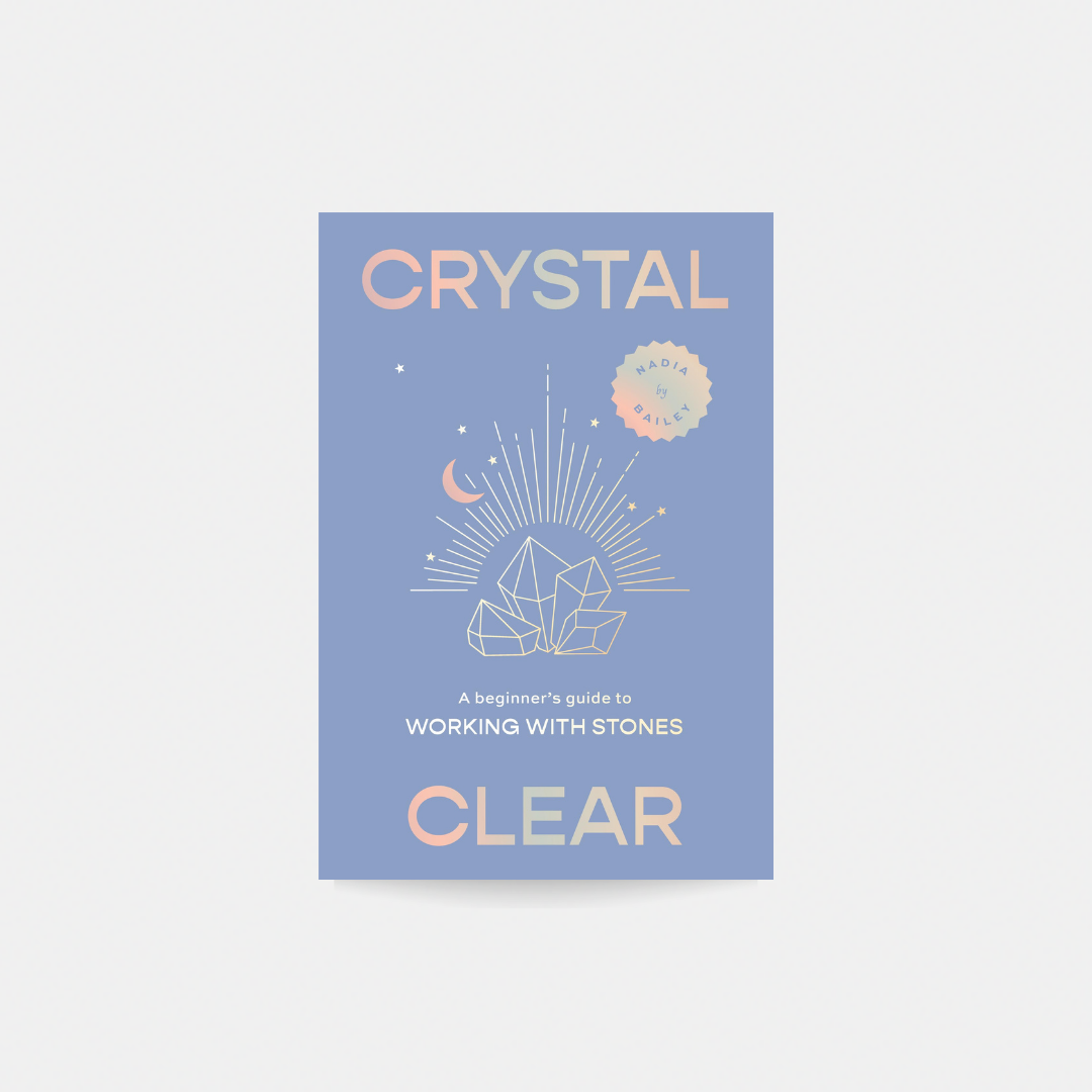 Crystal Clear: A beginner’s guide to working with stones