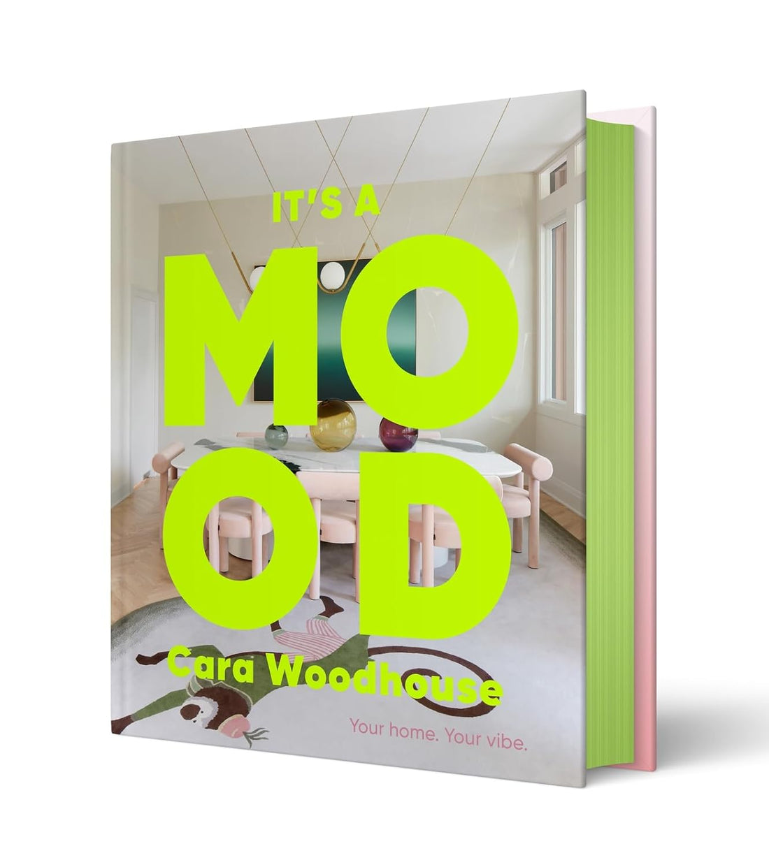 It's a Mood: Your home. Your vibe.