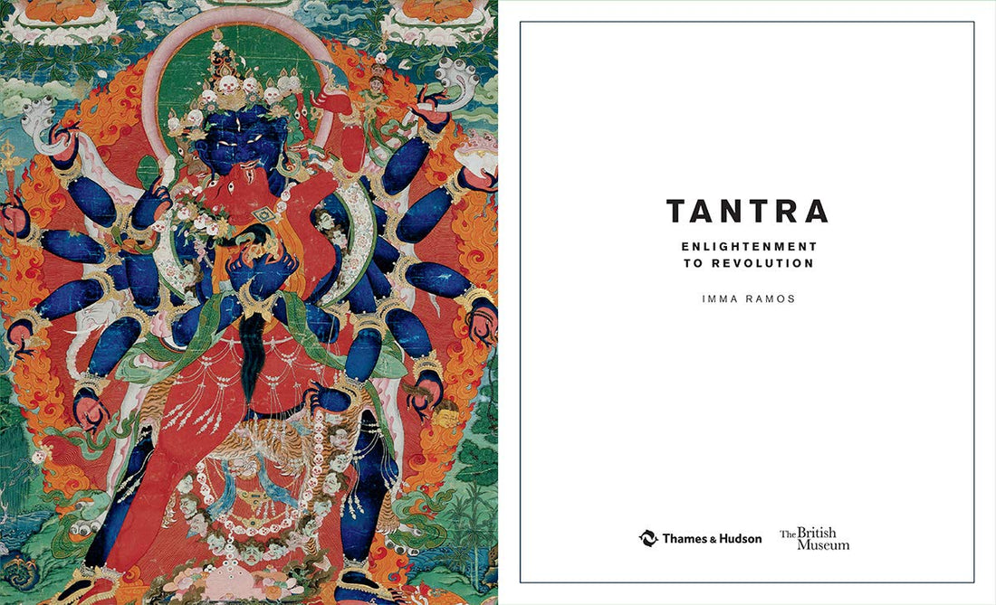 Tantra: Enlightenment to Revolution - Imma Ramos