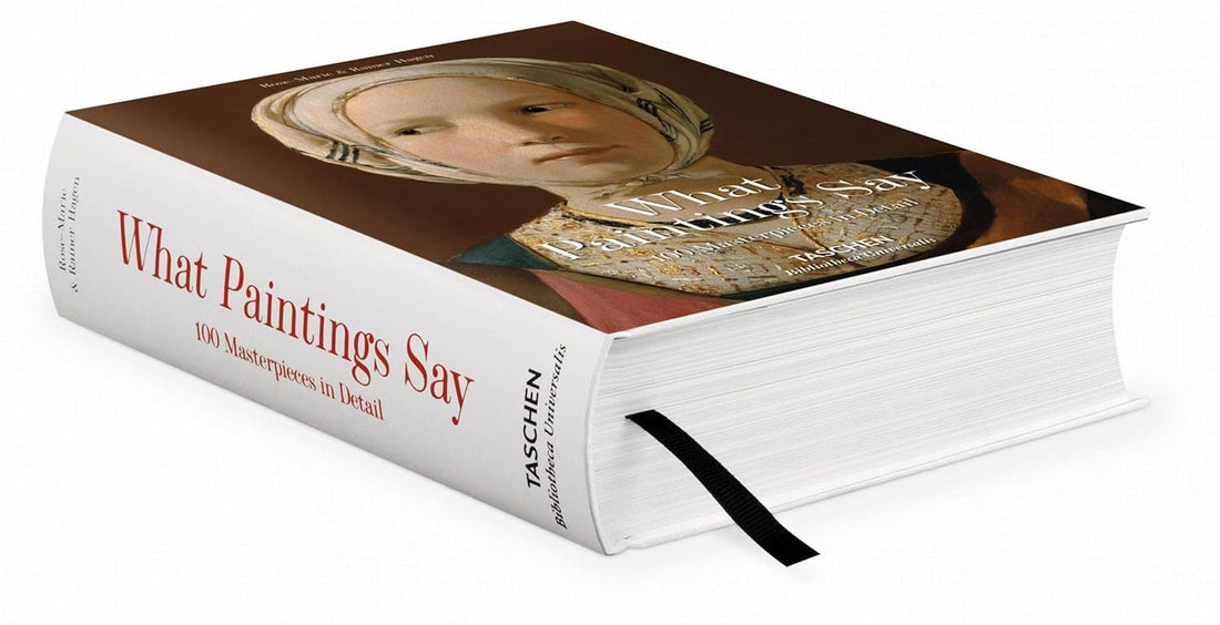 What Great Paintings Say. Masterpieces in Detail: 100 Masterpieces in Detail