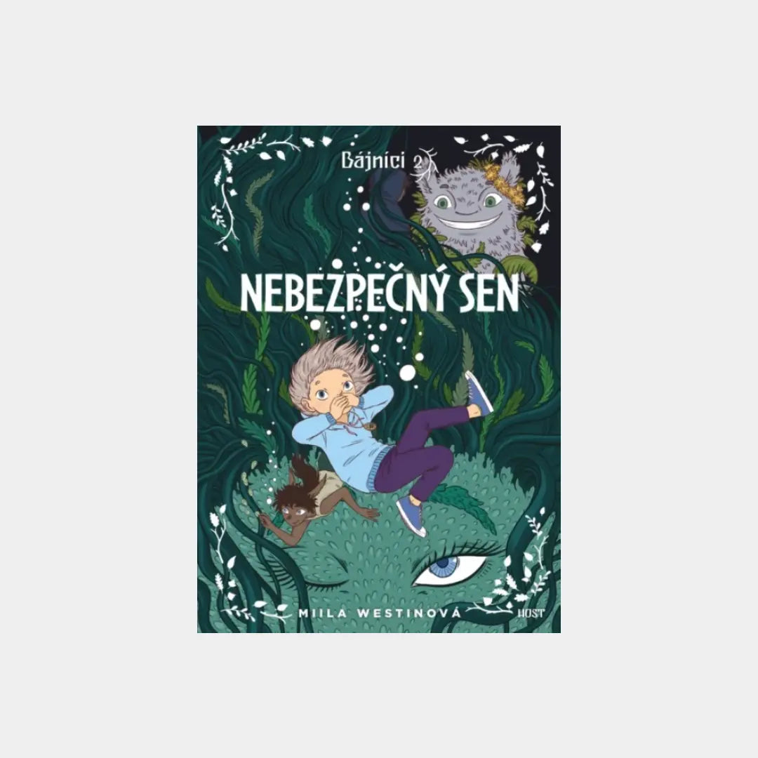 Bájnící 2 - Nebezpečný sen - Miila Westin