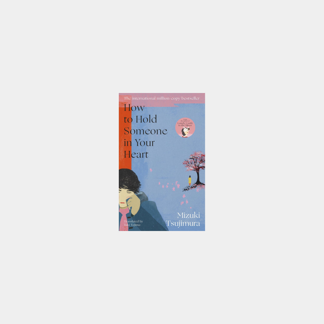 How to Hold Someone in your Heart - Mizuki Tsujimura Obálka knihy Book Therapy