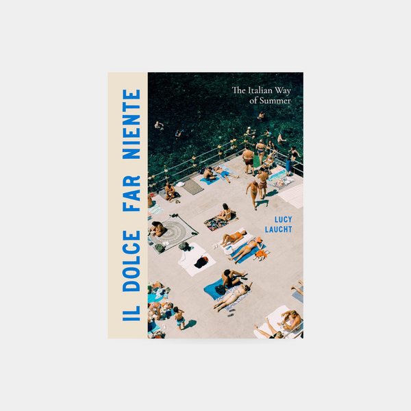 Il Dolce Far Niente - The Italian Way of Summer - Obálka knihy - Book Therapy