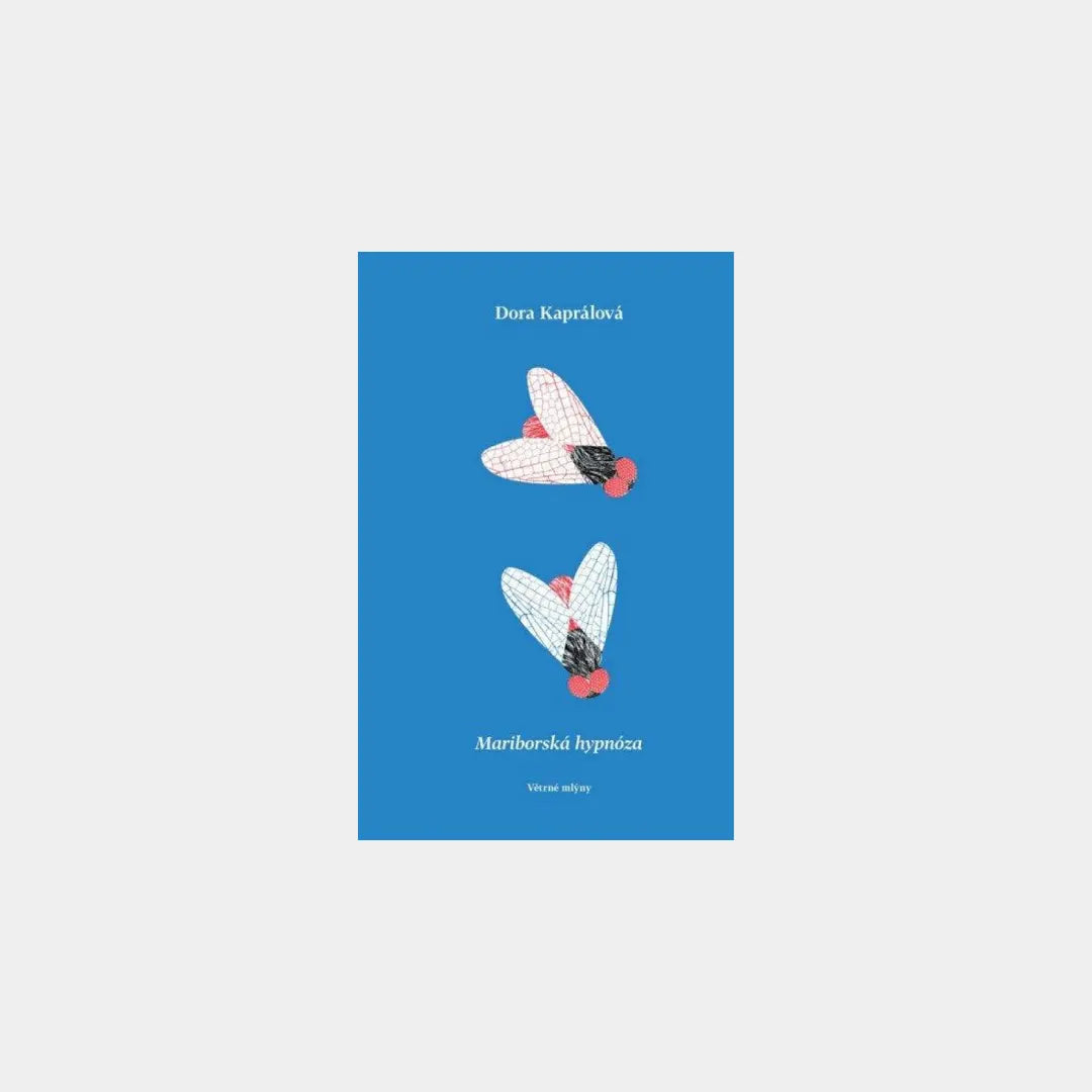 Mariborská hypnóza - Dora Kaprálová Obálka knihy Book Therapy