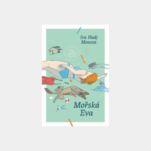 Mořská Eva, Román o tom, co nás drží nad vodou - Iva Hadj Moussa