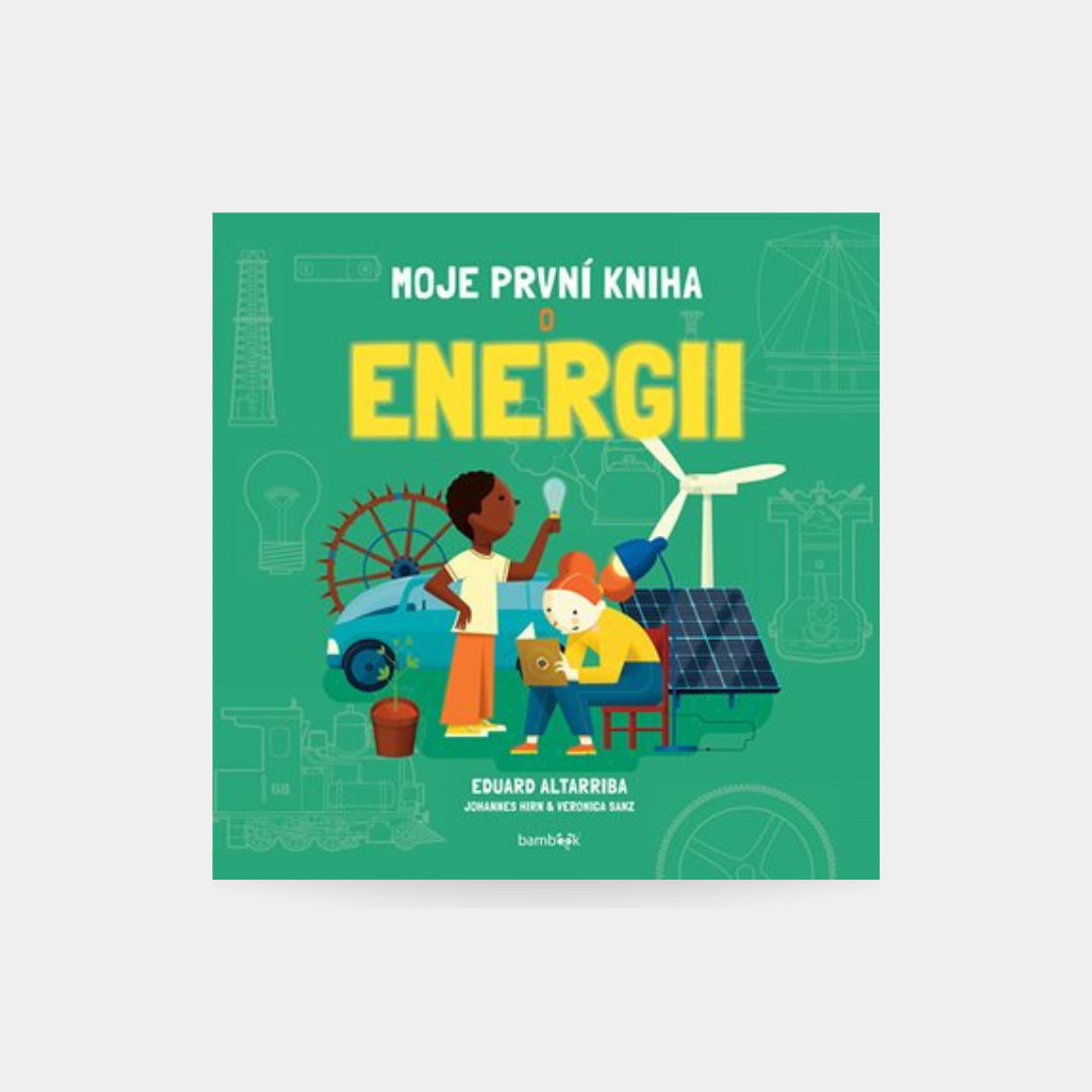 Moje první kniha o energii