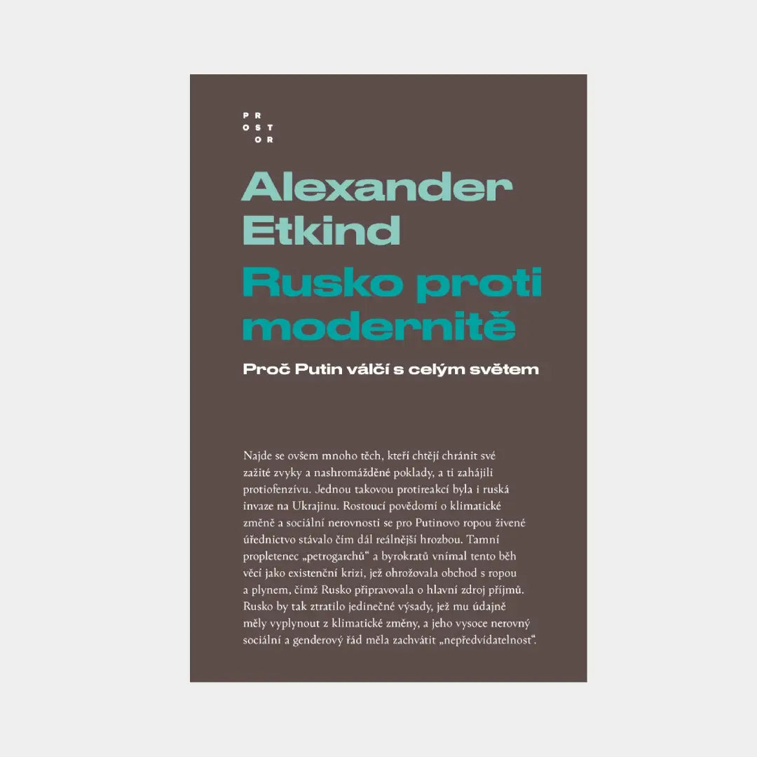 Rusko proti modernitě - Alexander Etkind