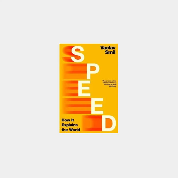 Speed - Vaclav Smil Obálka knihy Book Therapy