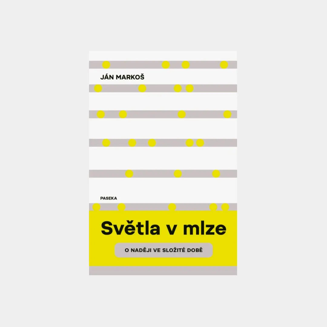 Světla v mlze - Ján Markoš