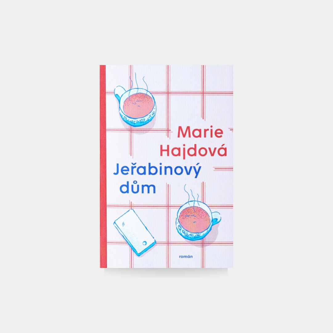 Jeřabinový dům - Marie Hajdová