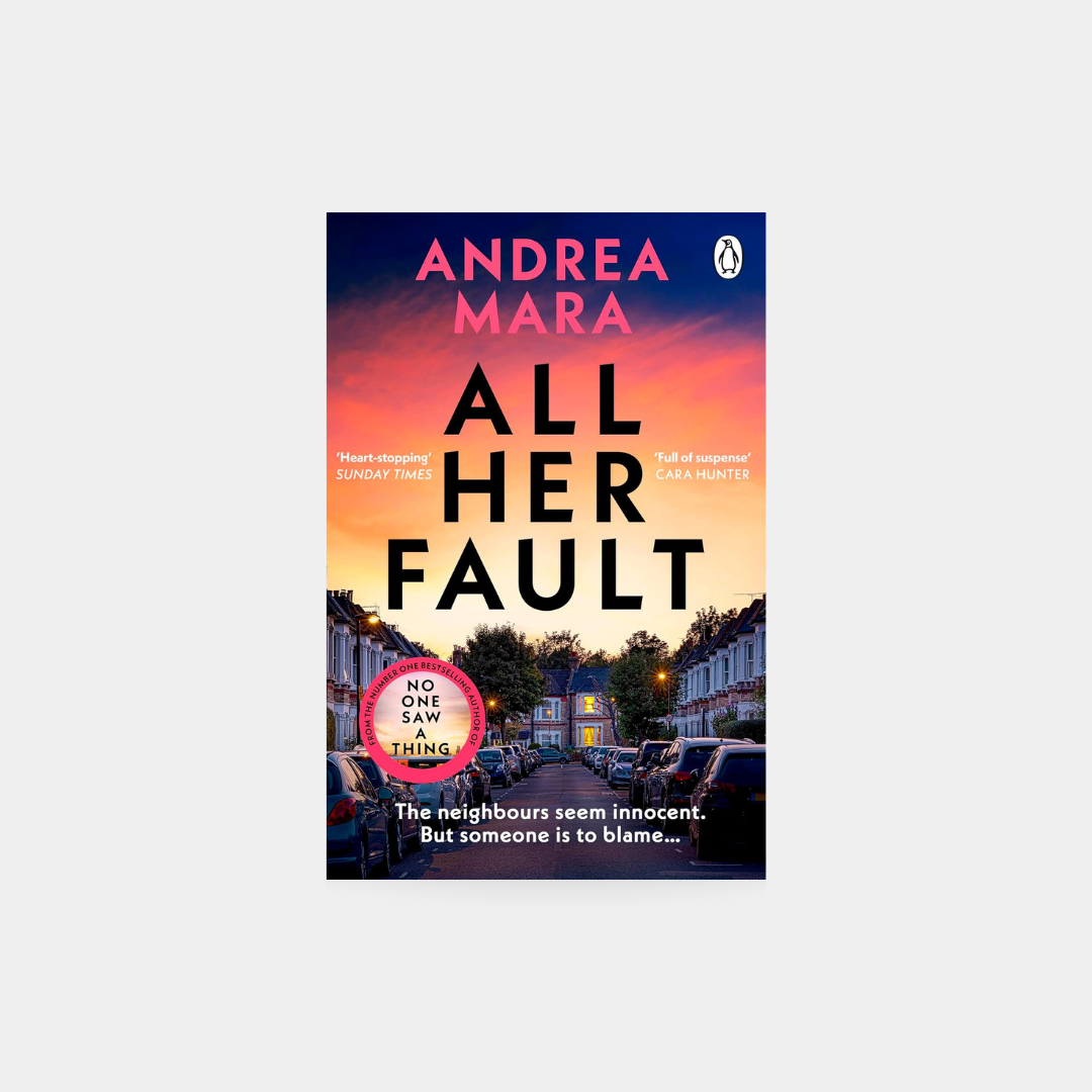 All Her Fault - Andrea Mara