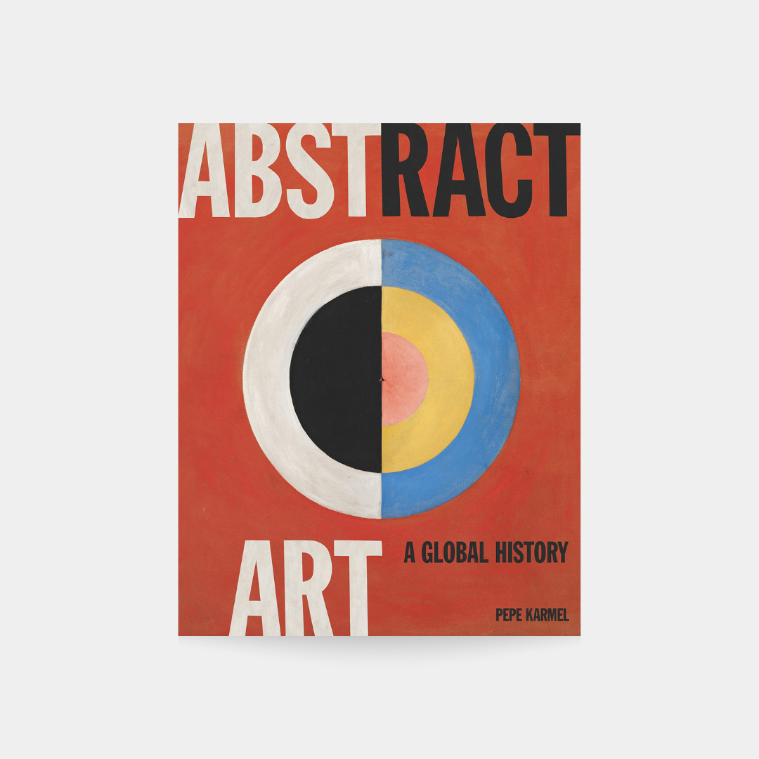 Abstract Art: A Global History