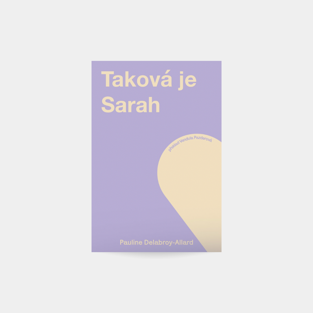 Taková je Sarah - Pauline Delabroy-Allard