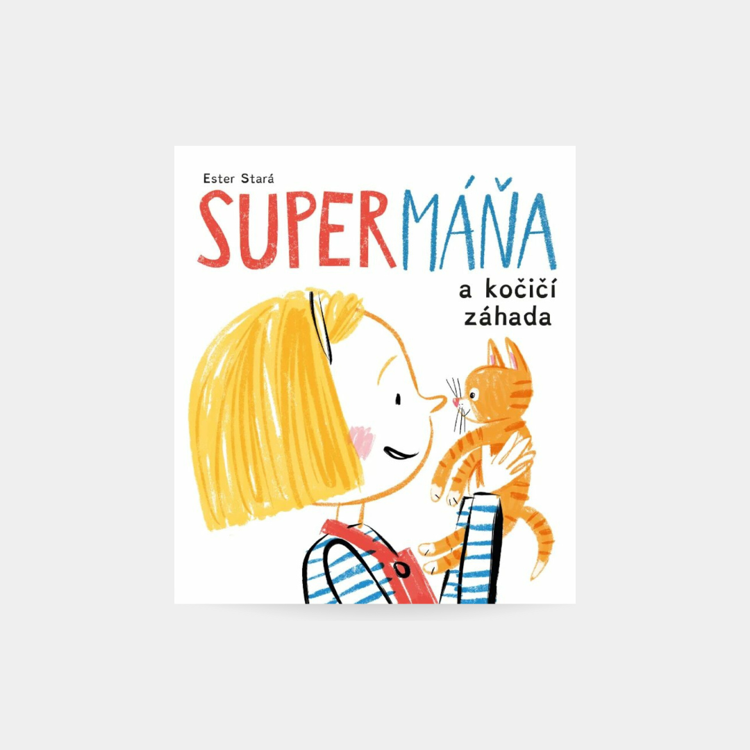 SuperMáňa a kočičí záhada - Ester Stará