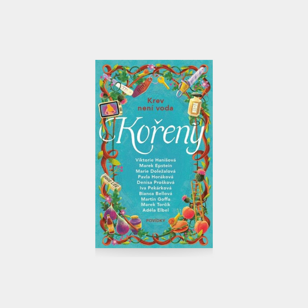 Kořeny - Krev není voda