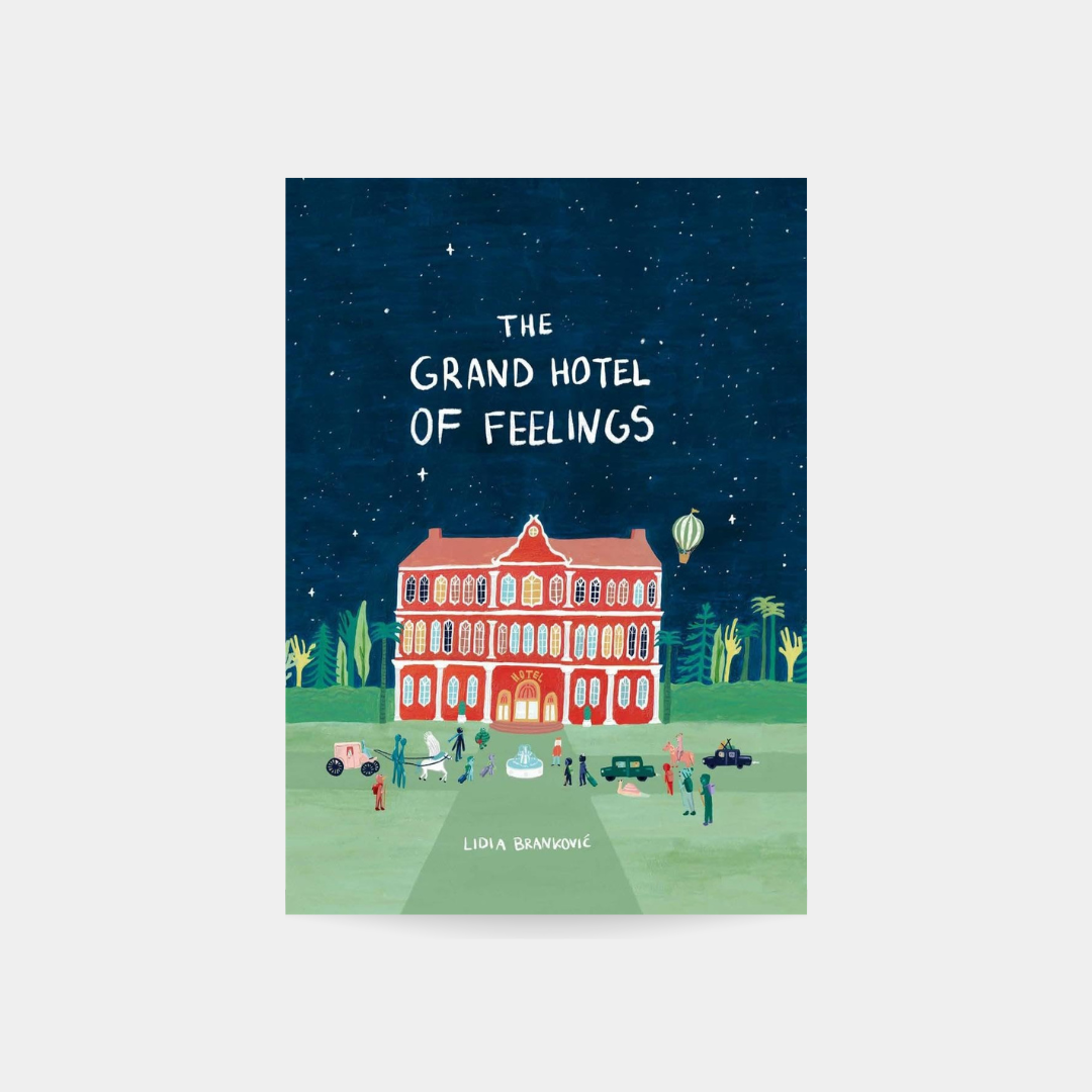 Grand Hotel of Feelings