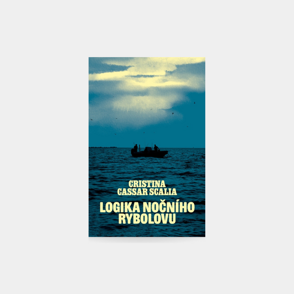 Logika nočního rybolovu - Christina Cassar Scalia