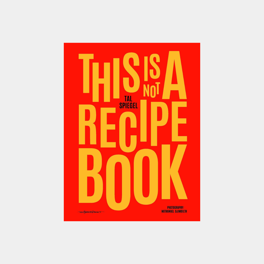 This is not a recipe book - Tal Spiegel