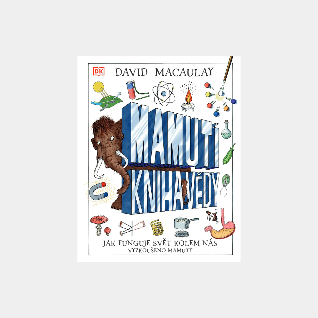 Mamutí kniha vědy – David Macaulay