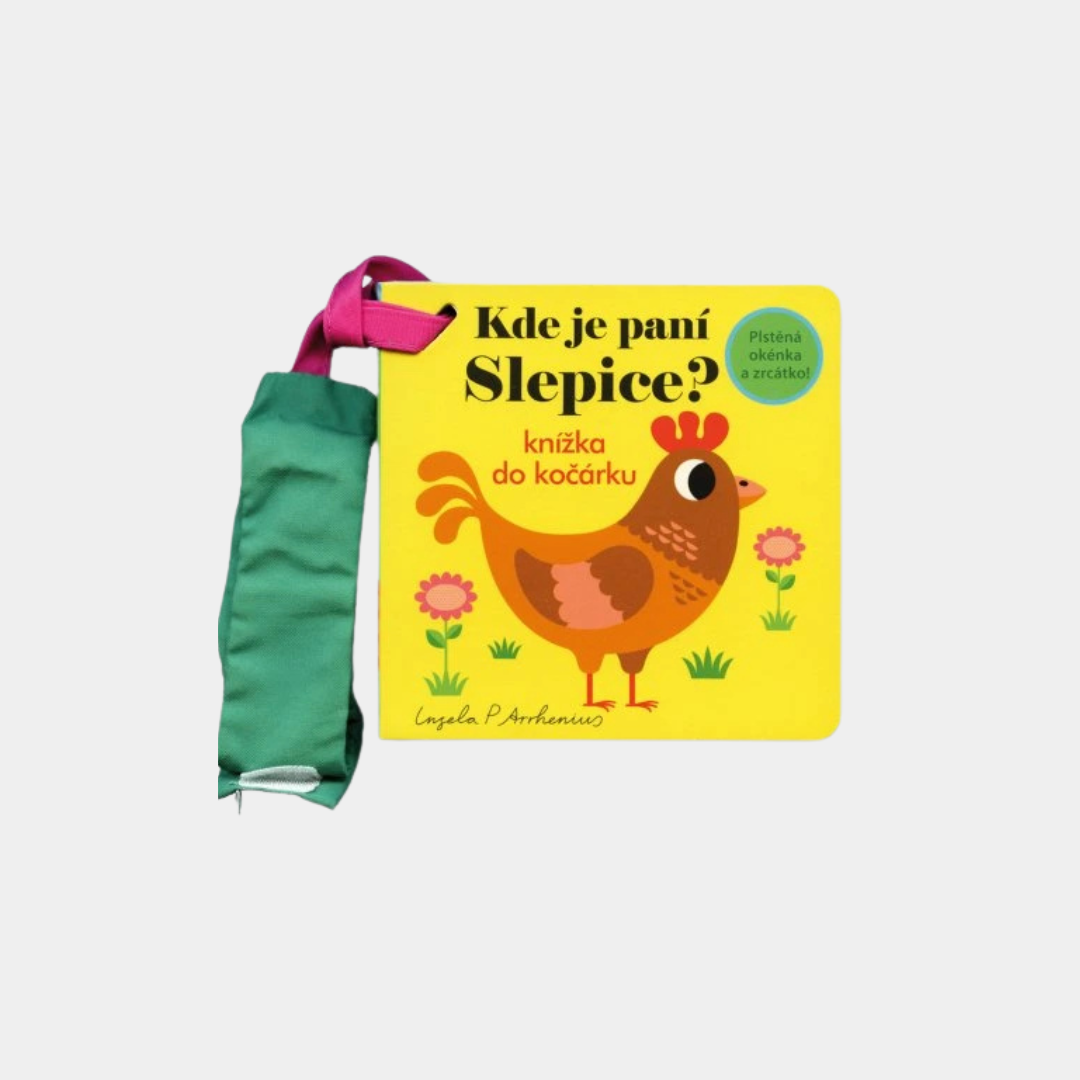 Kde je paní Slepice? Knížka do kočárku