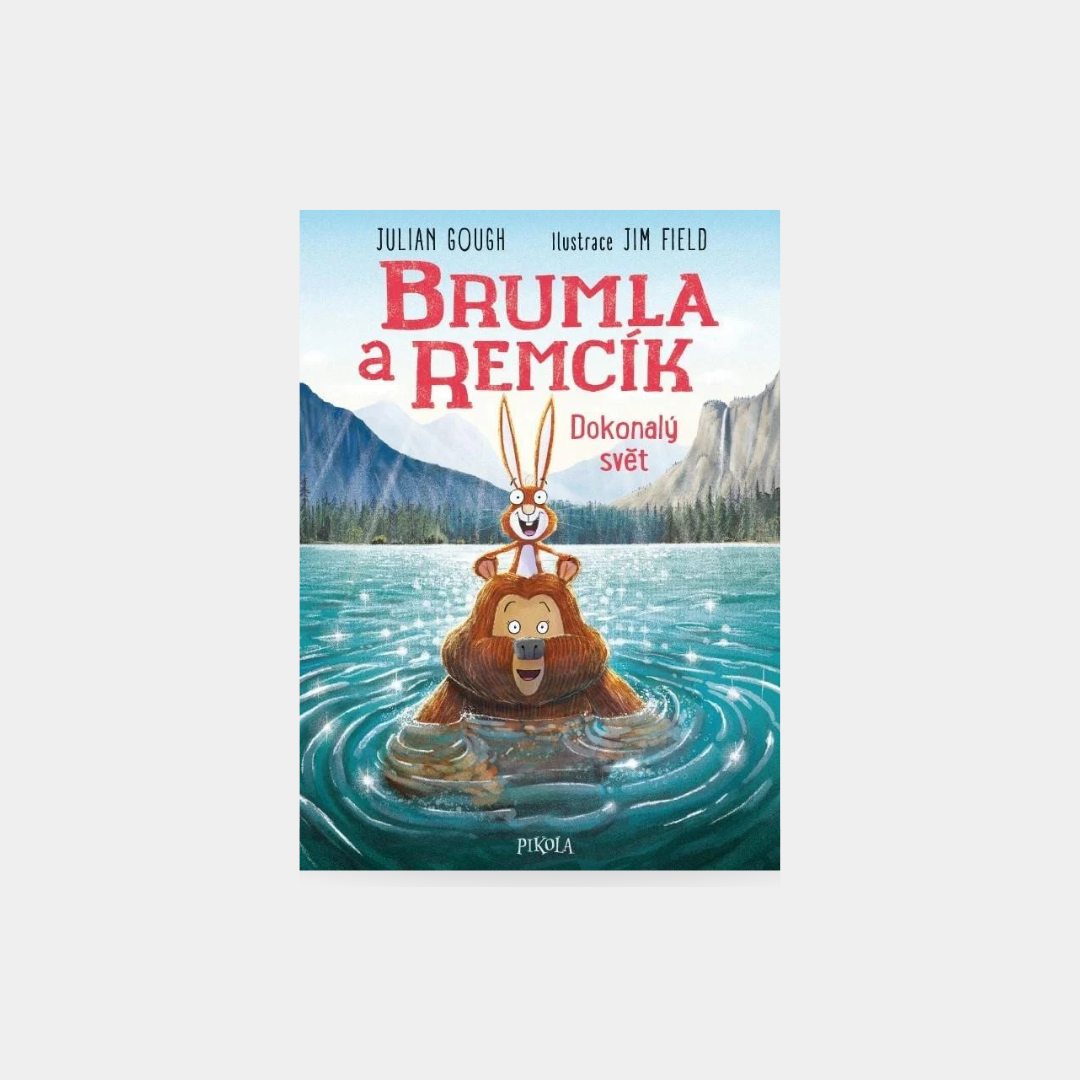 Brumla a Remcík - Dokonalý svět